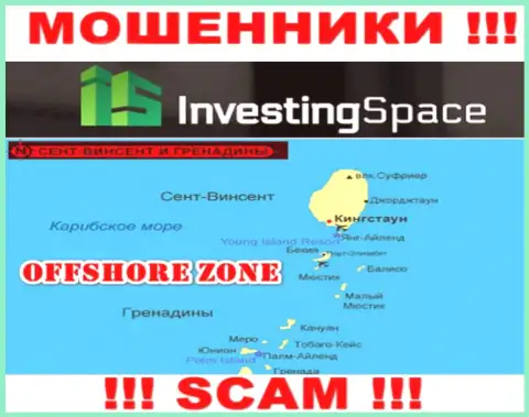 InvestingSpace имеют регистрацию на территории - Сент-Винсент и Гренадины, избегайте совместного сотрудничества с ними