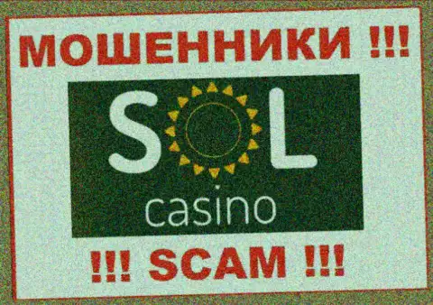 Sol Casino - это SCAM !!! ОЧЕРЕДНОЙ АФЕРИСТ !!!
