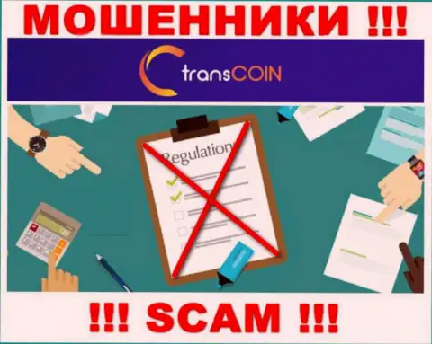 С TransCoin весьма опасно иметь дело, т.к. у организации нет лицензионного документа и регулятора