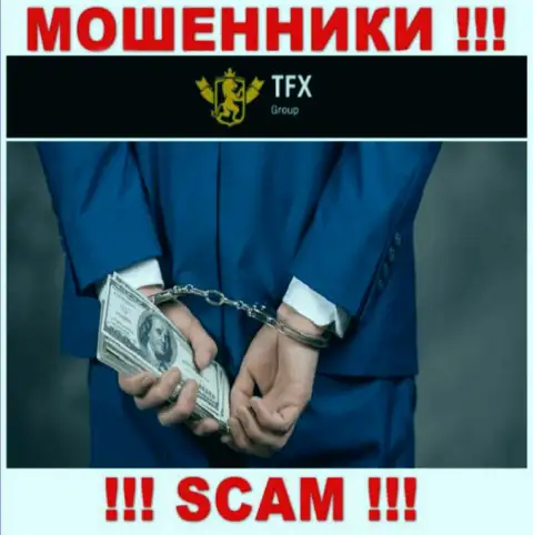 В TFX FINANCE GROUP LTD Вас обманывают, требуя погасить комиссии за вывод вложенных денежных средств