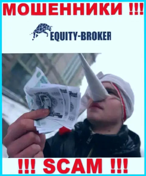 Equity Broker - ОБУВАЮТ !!! Не купитесь на их призывы дополнительных вливаний