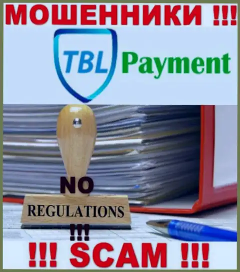 Лучше избегать TBL Payment - можете остаться без финансовых активов, ведь их деятельность никто не контролирует