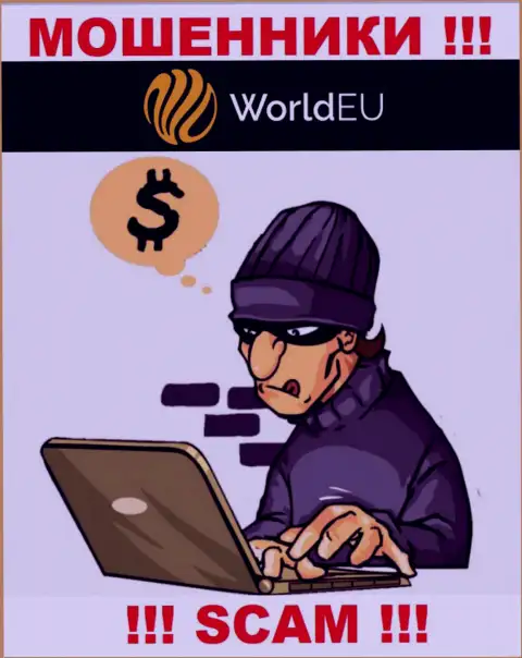 Воры WorldEU Com делают все что угодно, чтоб прикарманить денежные средства биржевых игроков